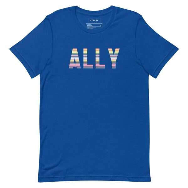 Royal blue Ally tshirt. Ally written across the chest in thin pride colored horizontal stripes