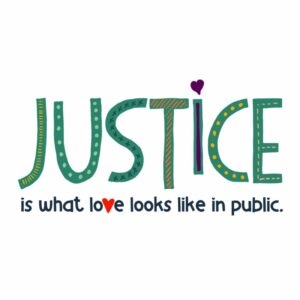 Justice Is What Love Looks Like