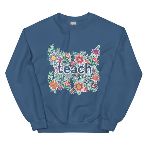 Crewneck Sweatshirt | Teach