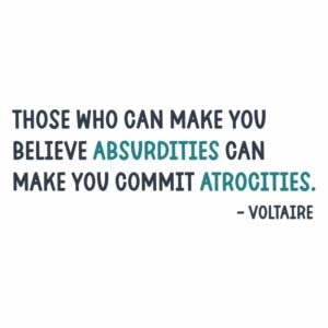 Voltaire Believe Absurdities