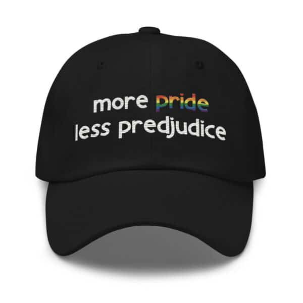 Baseball Hat | More Pride Less Prejudice