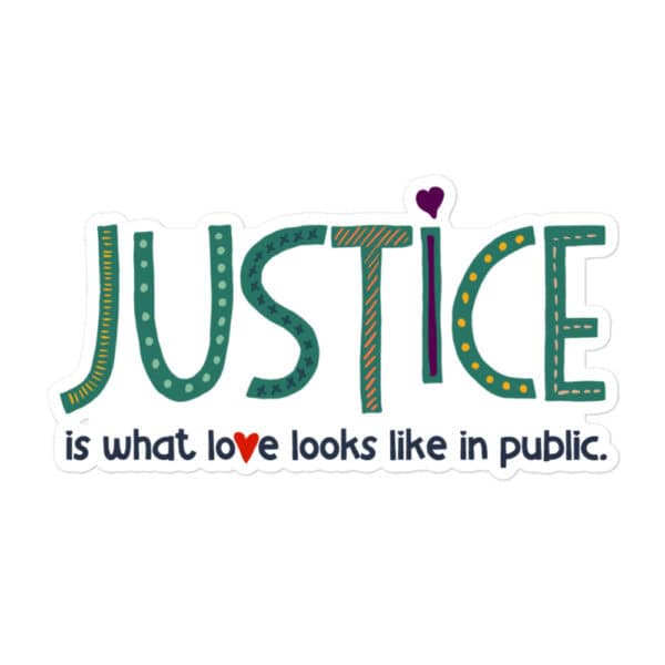 Sticker | Justice Is What Love Looks Like In Public - Image 2