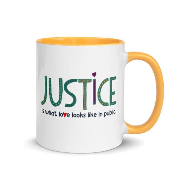 Mug | Justice Is What Love Looks Like in Public