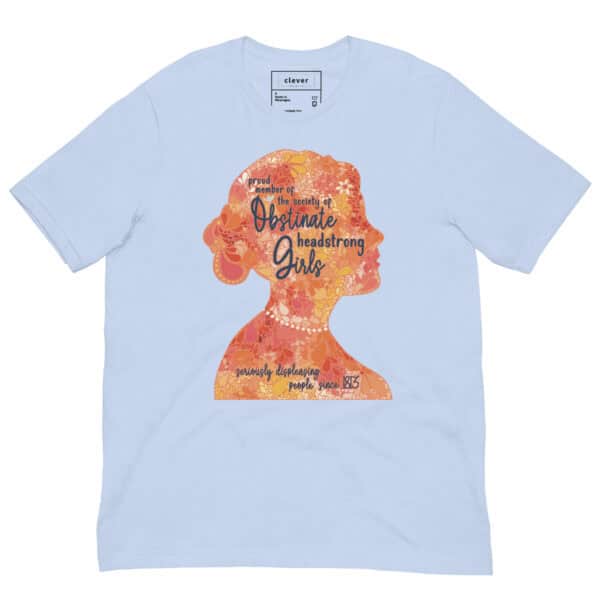 T-Shirt | Society of Obstinate Headstrong Girls